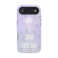 No I Am The DJ