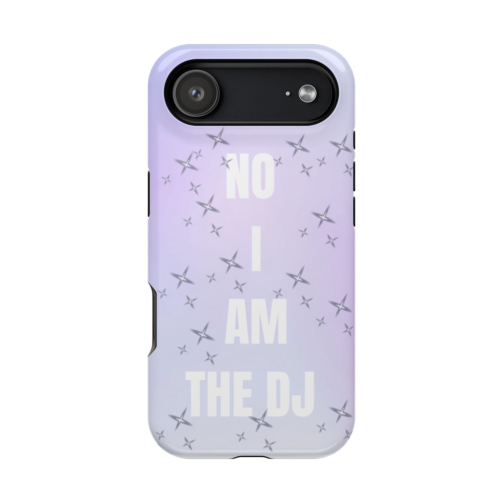 No I Am The DJ