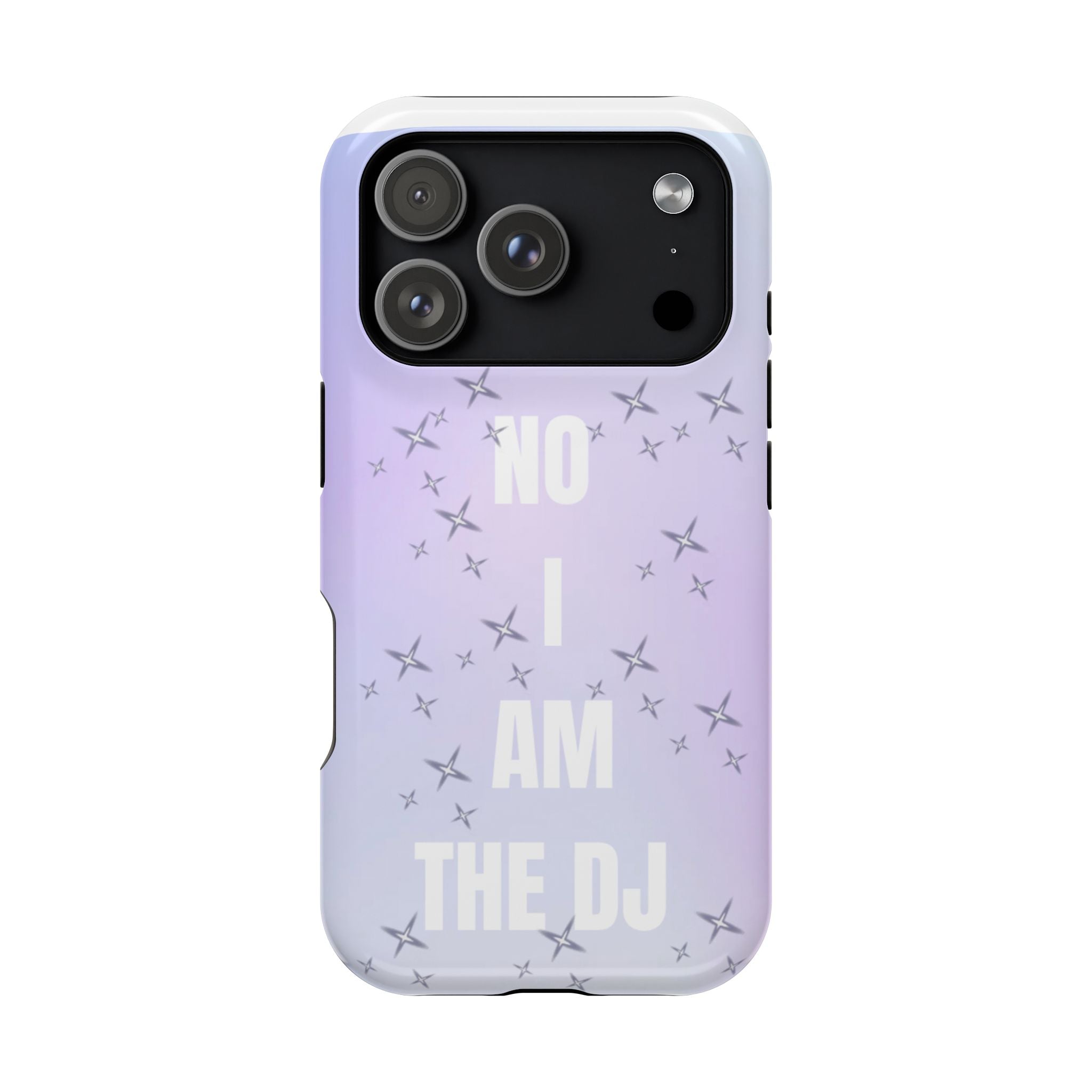 No I Am The DJ
